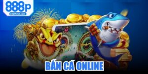 Bắn Cá Online