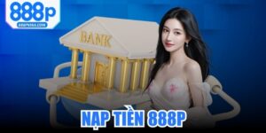 Nạp Tiền 888P